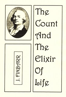 The Count and The Elixir of Life By James Finbarr